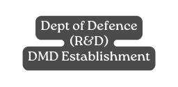 Dept of Defence R D DMD Establishment